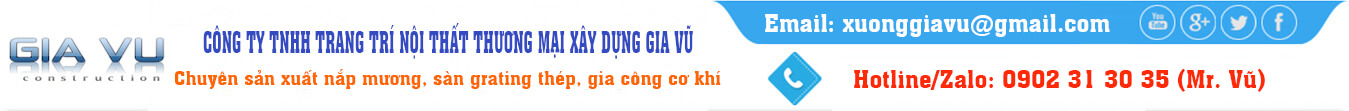 CÔNG TY TNHH TRANG TRÍ NỘI THẤT THƯƠNG MẠI XÂY DỰNG GIA VŨ